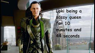 Loki being a sassy queen