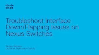 Troubleshoot Interface Down/Flapping Issues on Nexus Switches