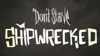 Don't Starve: Shipwrecked Announcement