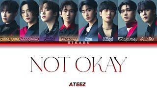 ATEEZ - NOT OKAY [Color Coded Lyrics - Tradução PT-BR]