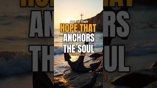 Hope That Anchors the Soul | Daily Devotion #morningprayer  #dailydevotional  #christianmotivation