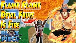 Flame Flame Devil Fruit Showcase | Blox Piece