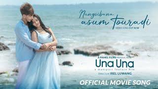 NUNGSIBANA ASUM TOURADI  | UNA UNA | OFFICIAL FILM SONG | RELEASE