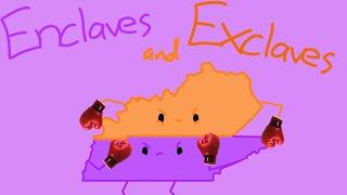 Enclaves and Exclaves