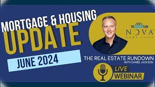June 2024 Real Estate Rundown Webinar Recording