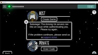 How to fix among us error "sabotage we couldn't authenticate you please try again"