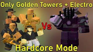 Only golden Towers and Supports Vs Hardcore Mode tower Defense Simulator Roblox