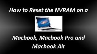 How to reset the NVRAM on a Macbook Macbook Pro and Macbook Air