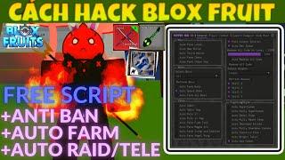 [ROBLOX] Cách Hack Blox Fruits Trên Điện Thoại Và Máy Tính : Auto Farm, Auto Raid, Farm Mastery