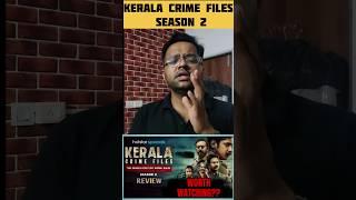 Kerala Crime files Season 2 Review  | Kerala crime files review | Jiohotstar #trending #shorts