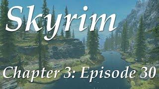 Complete Skyrim Ch 3 #30 - White Phial + Ring of Pure Mixtures