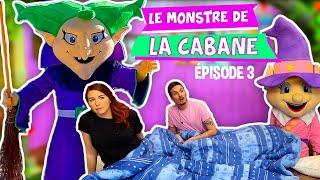 [CARABOUILLE & CIE] EPISODE 3 : Le monstre de la cabane