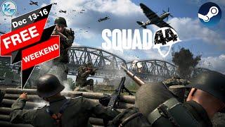  Squad 44 FREE WEEKEND is Here  Download & Play Now!!