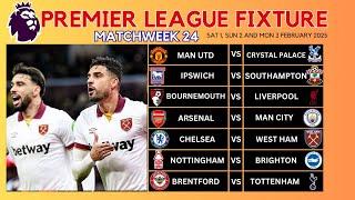 EPL Fixtures Today | Matchweek 24 | English Premier League 2024/25 Schedule and Must-Watch Matches