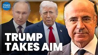 Trump prepares to bomb Iran as Putin fears ‘he’s next’: Sir Bill Browder