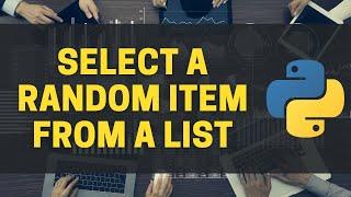Select a random Item from a Python List - Python Recipes