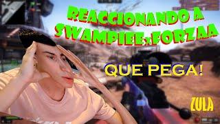 REACCION A SWAMPIEE x FORZAA -ZULA