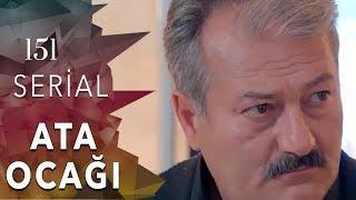 Ata Ocağı (151-ci seriya)