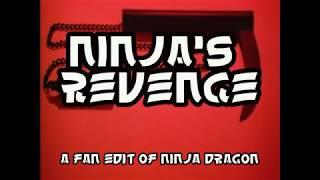 Ninja's Revenge - Fan Edit of Godfrey Ho's Ninja Dragon - all the ninja scenes