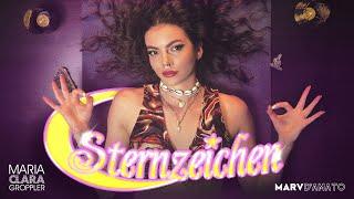 STERNZEICHEN - Maria Clara Groppler & Marv D‘Amato