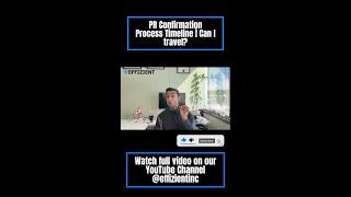 PR Confirmation Process Timeline | Can I travel?