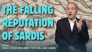 The Falling Reputation of Sardis With Rick Renner