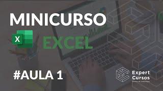 [Aula 1] Minicurso de Excel - Funções e Utilidades