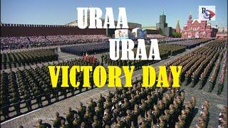 Uraa Uraa - Victory Day - Moscow Red Square