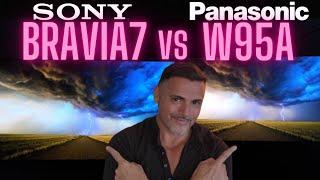 SONY BRAVIA 7 VS PANASONIC W95A Processing Battle!