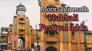 Hubballi charminar tower mursaurmatta || awesome view || smart city hubli | clock tower