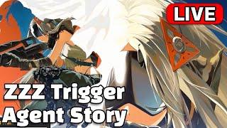 Trigger Agent Story & some DA stuff