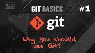 # 1 Why we should use Git