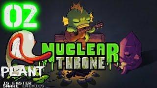 Nuclear Throne #2 (Plant #1) | Растение с лопатой уроет всех врагов!