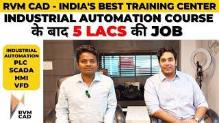 Industrial Automation Course के बाद 5 Lacs Ka Package | RVM CAD - PLC Training with SCADA & HMI