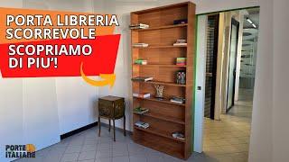 PORTA LIBRERIA SCORREVOLE: UNIONE DI ELEGANZA E FUNZIONALITA'