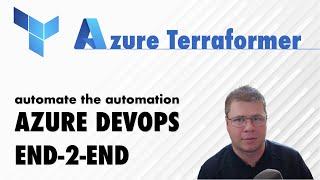 Automate the Automation PART 4: Setup Multiple Environment Pipelines on Azure DevOps using Terraform