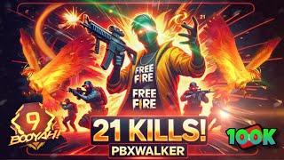 21 Kills in a Squad Match | Free Fire Epic Gameplay | PBXWALKER