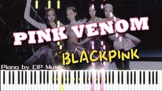 BLACKPINK ‘Pink Venom’  Piano Cover | CIP Music