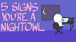 5 Signs That You're a Night Owl