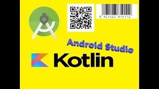 Scan QRCode or 2D Barcode by Android Studio / Kotlin  ** Updated **