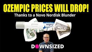 Ozempic Prices Will Plummet! Thanks to a $450 Novo Blunder