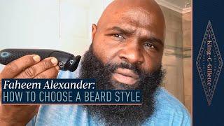 How To Pick a Beard Style (feat. Faheem Alexander) | Gillette Barber Council