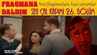 FRAGMANA DALDIM | Sen Çal Kapımı 26. Bölüm Fragmanı