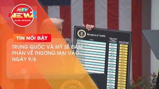 TRUNG QUỐC VÀ MỸ SẼ ĐÀM PHÁN VỀ THƯƠNG MẠI VÀO NGÀY 9/6