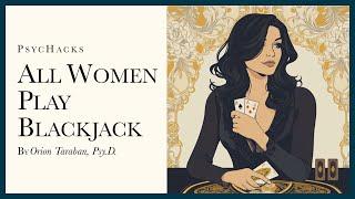 All women play blackjack: know when to hold 'em