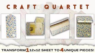 Craft Quartet | ONE 12x12 into 4 Unique Pieces! | Tag, Envelope, Booklet, & Folio [Easy Tutorial]