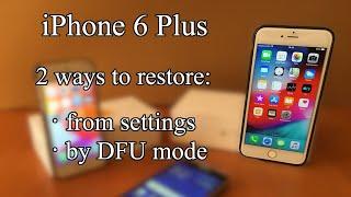 [Tuto-Tech] iPhone 6 Plus - 2 ways to restore: from settings or by DFU mode & PC