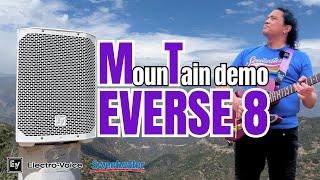 Electro Voice Everse 8 Mountain Demo!