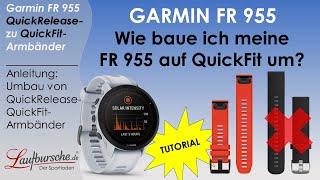 GARMIN FORERUNNER 955 - ARMBANDWECHSEL UMBAU AUF QUICKFIT-SCHNELLWECHSELARMBAND - TUTORIAL