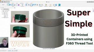 3D-printed Screw-top Container: Fusion 360 Thread Tool Tutorial (FREE STL!)